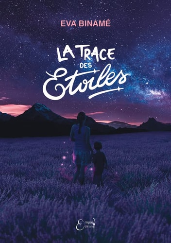 [OCC000795] La trace des étoiles - Eva Binamé (Grand format) - Livre d'occasion