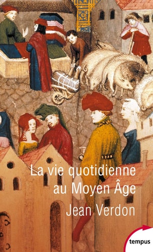 [OCC001838] La vie quotidienne au Moyen Âge - Jean Verdon (Poche) - Livre d'occasion
