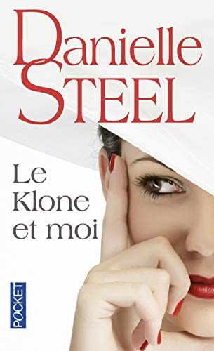 Le Klone et moi - Danielle Steel (Poche) - Livre d'occasion