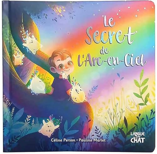 [OCC002145] Le Secret de l'Arc-en-ciel - Céline Person (auteure jeunesse) - Livre d'occasion