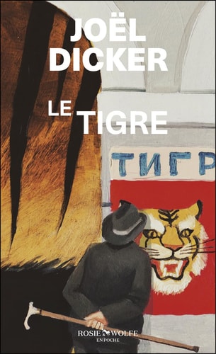 Le Tigre Suivi de La Panthère - Joël Dicker (Poche) - Livre d'occasion