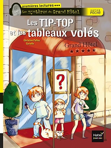 Les Tip-Top et les tableaux volés - Christine Palluy - Livre d'occasion