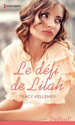 Le défi de Lilah - Tracy Kelleher (Poche) - Livre d'occasion