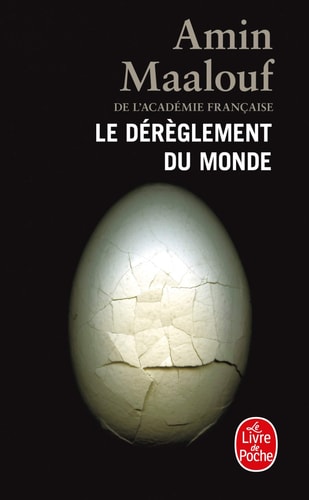 Le dérèglement du monde quand nos civilisations s'épuisent - Amin Maalouf (Poche) - Livre d'occasion