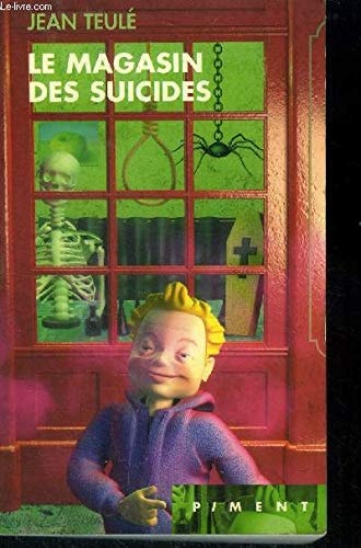 Le magasin des suicides roman - Jean Teulé (Poche) - Livre d'occasion