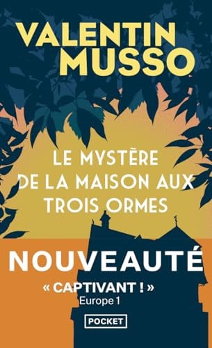 Le mystère de la maison aux trois ormes - Valentin Musso (Poche) - Livre d'occasion