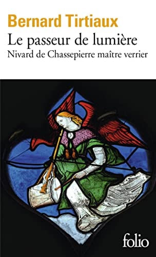 Le passeur de lumière Nivard de Chassepierre maître verrier - Bernard Tirtiaux (Poche) - Livre d'occasion