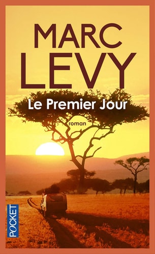 Le premier jour - Marc Levy (Poche) - Livre d'occasion