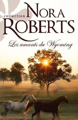 Les Amants Du Wyoming - Nora Roberts (Poche) - Livre d'occasion