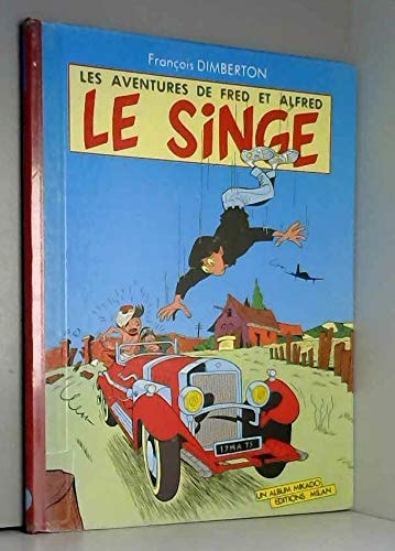 Les Aventures de Fred et Alfred -Singe (le)