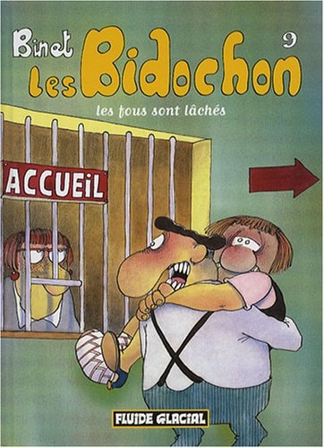Les Bidochon - Les fous sont lâchés - Christian Binet