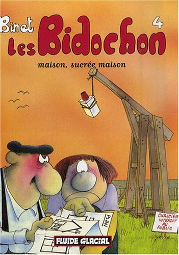 Les Bidochon - Maison, sucrée maison - Christian Binet