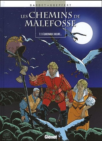 Les Chemins de Malefosse - T.3 - Quiconque meurt... - Daniel Bardet - Livre d'occasion