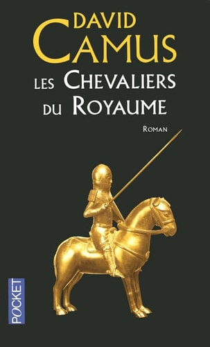 Les Chevaliers du Royaume - David Camus (Poche) - Livre d'occasion