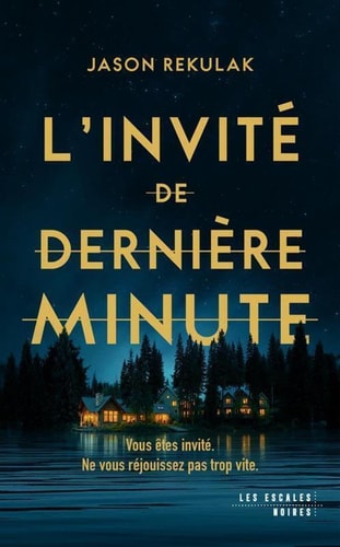 L'Invité de dernière minute - Rekulak, Jason (Grand format) - Livre d'occasion