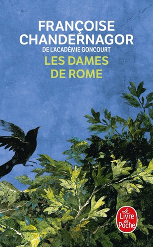 Les Dames de Rome (La Reine Oubliee, Tome 2) - Françoise Chandernagor (Poche) - Livre d'occasion
