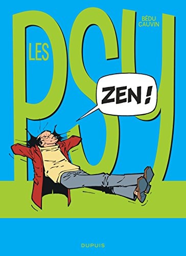 [OCC000249] Les Psy - Les psy Zen! - Bédu, Raoul Cauvin