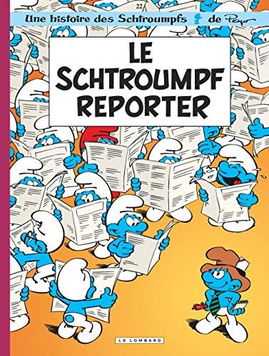 Les Schtroumpfs Le Schtroumpf reporter. 22 - Peyo, Luc Parthoens - Livre d'occasion