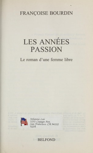 Les années passion Le roman d'une femme libre - Françoise Bourdin (Poche) - Livre d'occasion