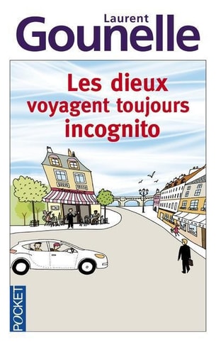 Les dieux voyagent toujours incognito - Laurent Gounelle (Poche) - Livre d'occasion