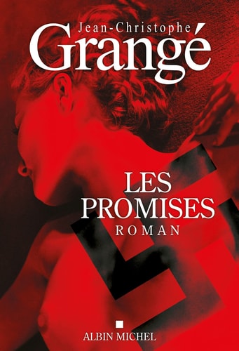 Les promises roman - Jean-Christophe Grangé (Grand format) - Livre d'occasion