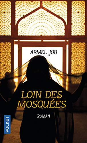 Loin des mosquées (poche) - Armel Job - Livre d'occasion