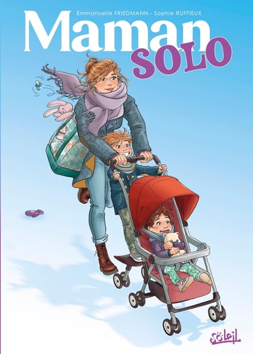 Maman solo - Emmanuelle Friedmann - Livre d'occasion