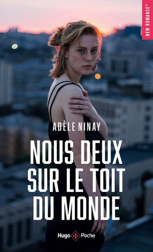 Nous deux, sur le toit du monde - Adèle Ninay (Poche) - Livre d'occasion