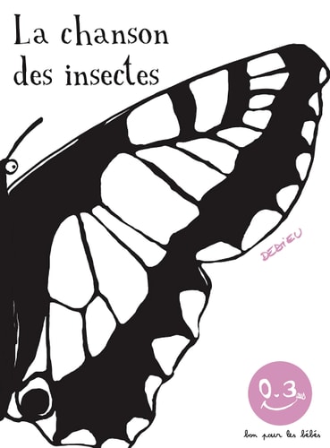 La chanson des insectes - Thierry Dedieu - Livre d'occasion