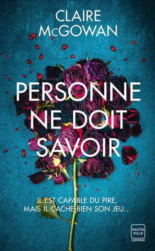 Personne ne doit savoir - Claire McGowan (Poche) - Livre d'occasion