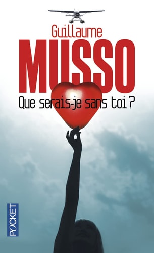 Que serais-je sans toi? - Guillaume Musso (Poche) - Livre d'occasion
