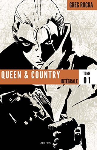 Queen & Country Intégrale Tome 1 - Greg Rucka - Livre d'occasion