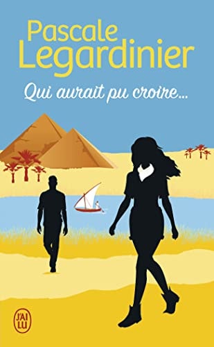 Qui aurait pu croire... - Pascale Legardinier (Poche) - Livre d'occasion