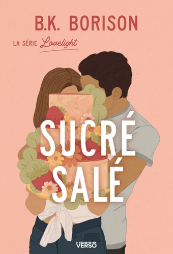 Sucré salé - T.3 « Été »: Série Lovelight - Borison, B.K. - Livre d'occasion