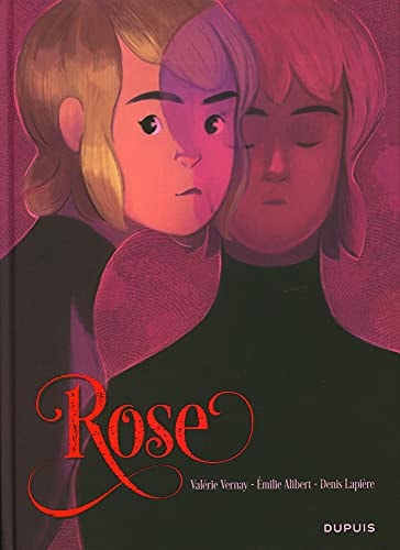 Rose : histoire complète - Lapière Denis, Alibert Émilie - Livre d'occasion