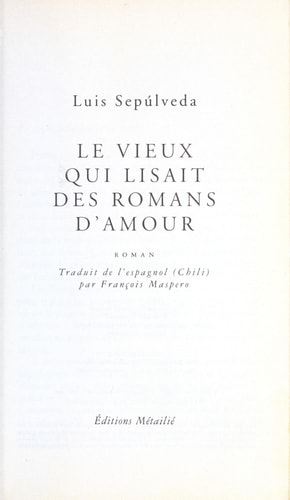 Le vieux qui lisait des romans d'amour roman - Luis Sepúlveda (Poche) - Livre d'occasion