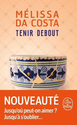 Tenir debout - Da Costa, Mélissa (Poche) - Livre d'occasion