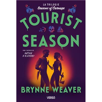 [OCC002110] Tourist Season: Série Seasons of Carnage, tome 1 - Weaver, Brynne (Grand format) - Livre d'occasion