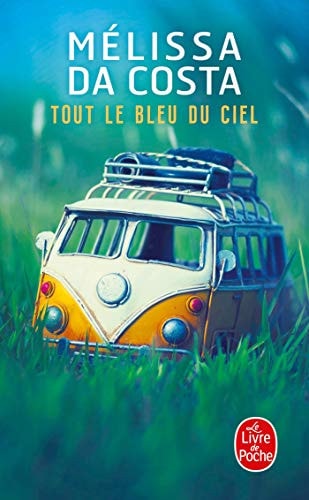 [OCC002046] Tout le bleu du ciel - Mélissa Da Costa (Poche) - Livre d'occasion
