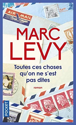 Toutes ces choses qu'on ne s'est pas dites - Marc Levy (Poche) - Livre d'occasion