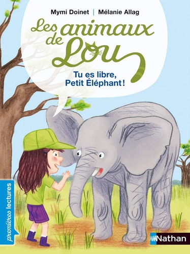 [OCC002101] Tu es libre, Petit Eléphant ! - Mymi Doinet - Livre d'occasion