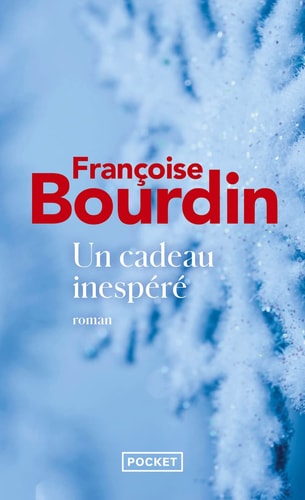 Un cadeau inespéré - Françoise Bourdin (Poche) - Livre d'occasion