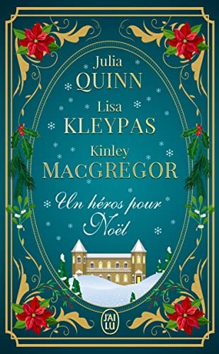 Un héros pour Noël - Julia Quinn, Lisa Kleypas, Kinley MacGregor (Poche) - Livre d'occasion