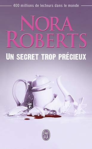 Un secret trop précieux - Nora Roberts (Poche) - Livre d'occasion