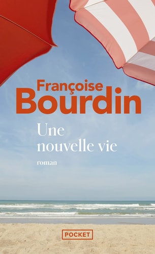 Une Nouvelle Vie - Françoise Bourdin (Poche) - Livre d'occasion