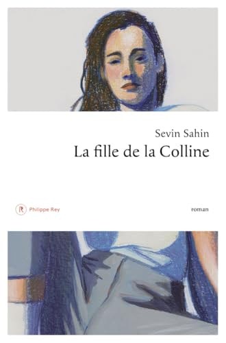 La fille de la Colline - Sevin Sahin (Grand format) - Livre d'occasion