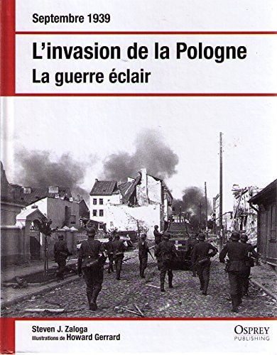 Septembre 1939, l'invasion de la pologne, la guerre éclair