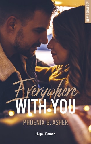 Everywhere with you - Phoenix B. Asher (Grand format) - Livre d'occasion