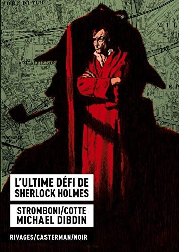 L' ultime défi de Sherlock Holmes - Jules Stromboni, Olivier Cotte, Michael Dibdin