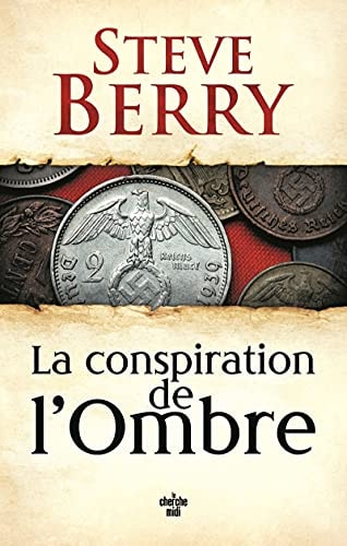La conspiration de l'ombre - Steve Berry (Grand format) - Livre d'occasion